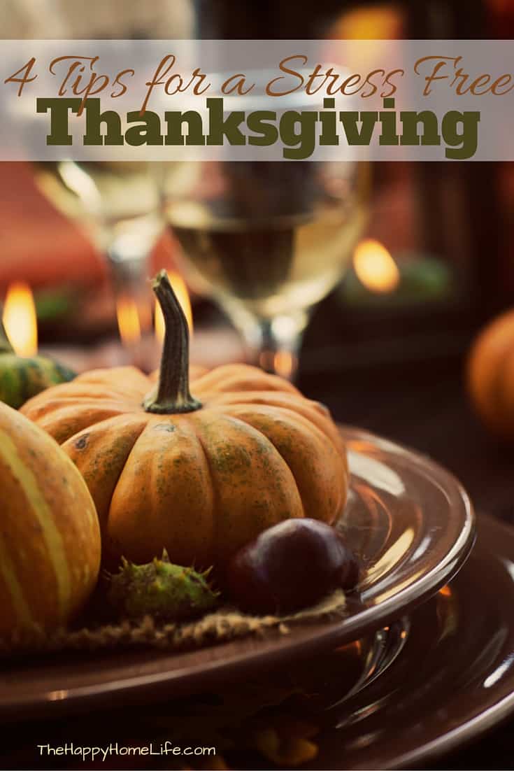 4 Tips for a Stress Free Thanksgiving