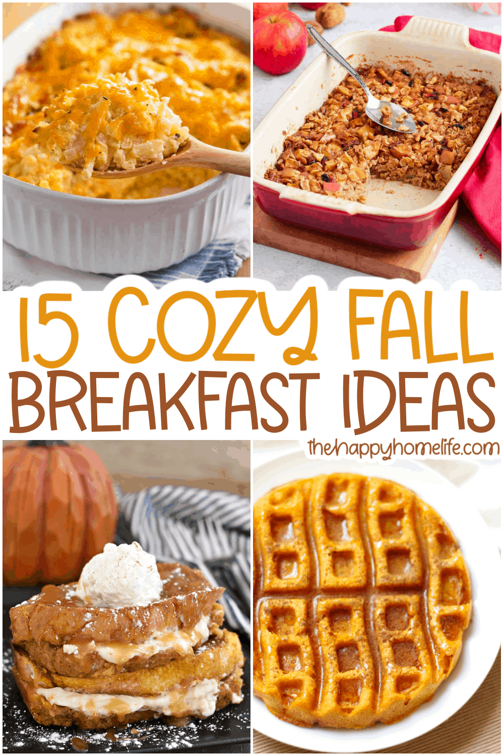 15 Cozy Fall Breakfast Ideas To Start Your Morning - The Happy Home Life