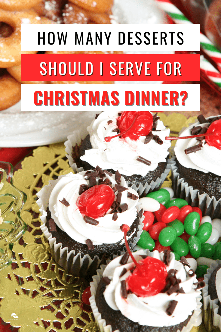 how-many-desserts-should-i-serve-for-christmas-dinner-the-happy-home