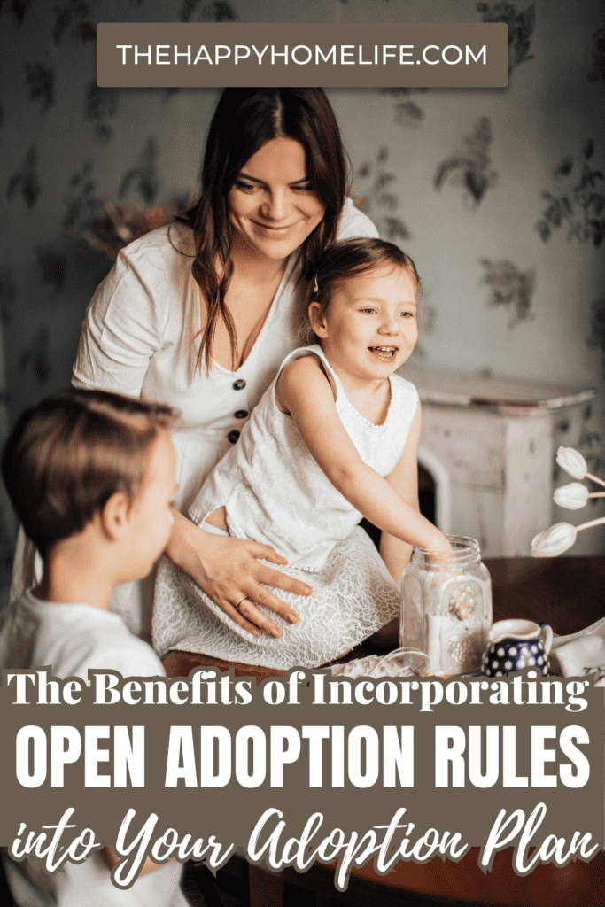 Woman Playing With Kids with text: "The Benefits of Incorporating Open Adoption Rules into Your Adoption Plan"