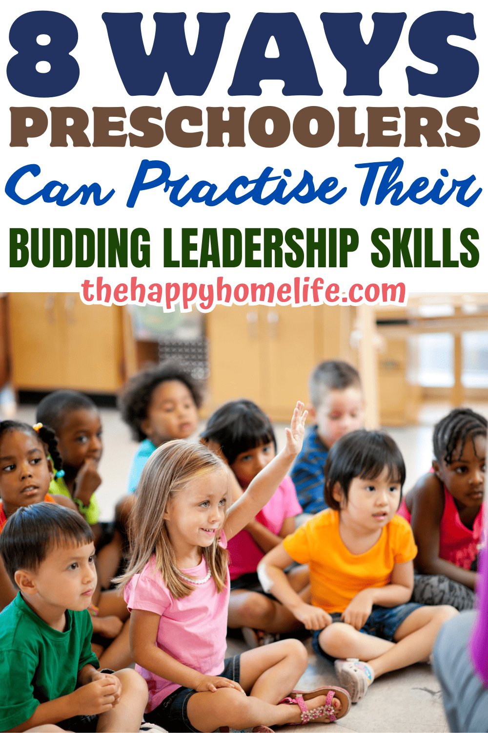 8 Ways Preschoolers Can Practise Their Budding Leadership Skills - The ...