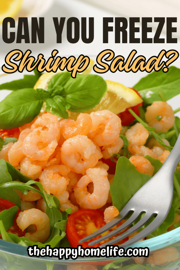 Shrimp salad with text "Can you freeze shrimp salad?"