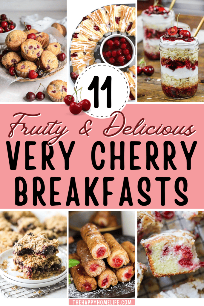 collage of 6 cherry breakfast recipes for pinterest