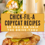 three copycat chick-fil-a dishes in a collage